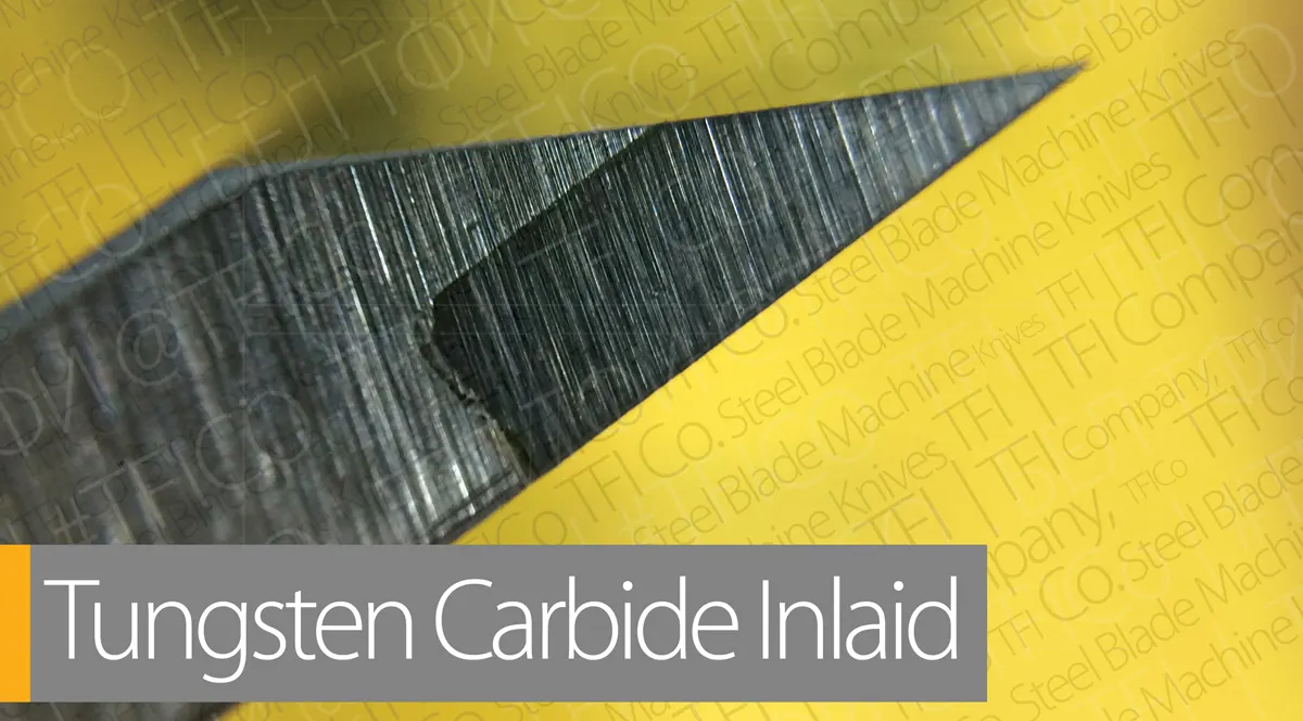 Tungsten Carbide Inlade Blade