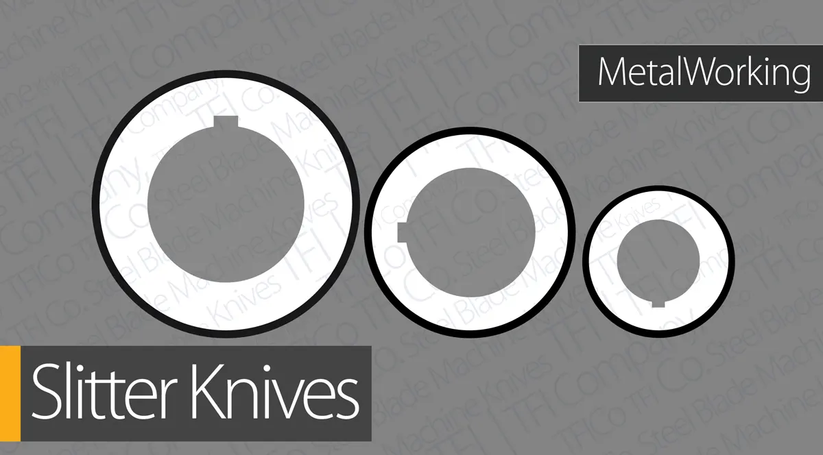 Slitter Blades Metal Blade